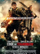 Edge of Tomorrow - Senza domani Edge of Tomorrow - Senza domani