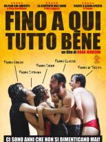 Fino a qui tutto bene Fino a qui tutto bene