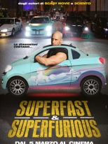 Superfast & Superfurious Superfast & Superfurious