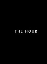 The Hour - locandina The Hour - locandina
