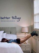 Better Things Better Things