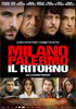 Milano Palermo: il ritorno - Locandina Milano Palermo: il ritorno - Locandina