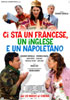 Ci sta un francese, un inglese e un napoletano - Locandina Ci sta un francese, un inglese e un napoletano - Locandina