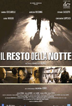 Il Resto Della Notte - Locandina Il Resto Della Notte - Locandina