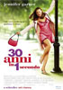 30 anni in 1 secondo - Locandina 30 anni in 1 secondo - Locandina