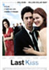 The Last Kiss - Locandina The Last Kiss - Locandina