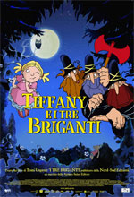 Tiffany e i tre briganti - Locandina Tiffany e i tre briganti - Locandina