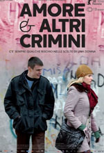Amore e Altri Crimini - Locandina Amore e Altri Crimini - Locandina