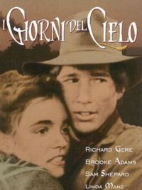 I Giorni del cielo I Giorni del cielo