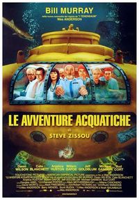 LE AVVENTURE ACQUATICHE DI STEVE ZISSOU - Locandina