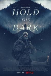 Hold the Dark Hold the Dark