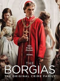 The Borgias The Borgias