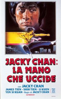 Jacky Chan la mano che uccide Jacky Chan la mano che uccide
