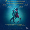 La forma dell'acqua - The Shape of Water La forma dell'acqua - The Shape of Water