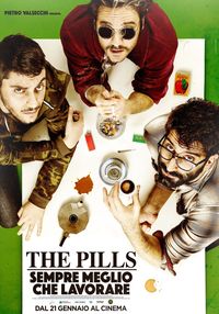 The Pills - Sempre meglio che lavorare The Pills - Sempre meglio che lavorare