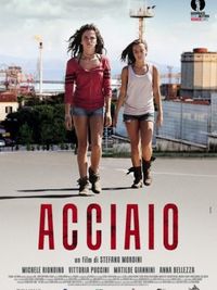 Acciaio - Locandina Acciaio - Locandina