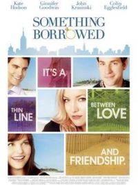 Something Borrowed - Locandina Something Borrowed - Locandina