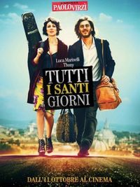 Tutti i santi giorni - Locandina