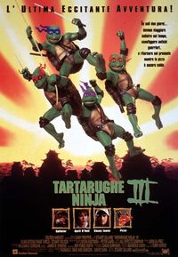 Tartarughe Ninja III Tartarughe Ninja III