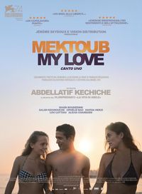 Mektoub, My Love: Canto Uno Mektoub, My Love: Canto Uno