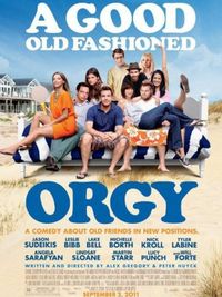 A Good Old Fashioned Orgy - Poster