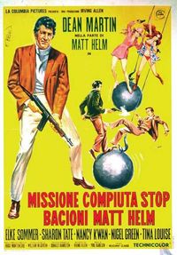 Missione compiuta stop. Bacioni Matt Helm Missione compiuta stop. Bacioni Matt Helm