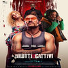 Brutti e cattivi Brutti e cattivi