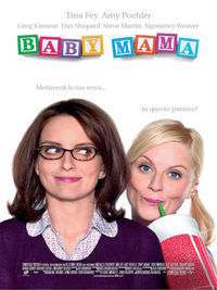 Locandina Baby Mama Locandina Baby Mama