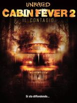 Cabin Fever 2 - Il contagio