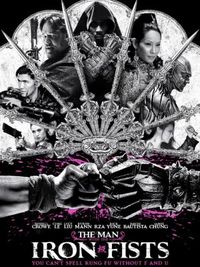 The Man with the Iron Fists - Poster The Man with the Iron Fists - Poster