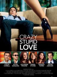 Crazy, Stupid, Love. - Locandina