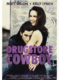 Drugstore Cowboy Drugstore Cowboy