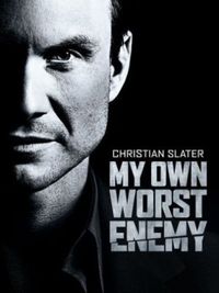My Own Worst Enemy My Own Worst Enemy