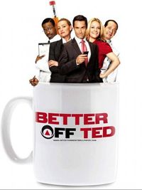 Better off Ted - poster Better off Ted - poster
