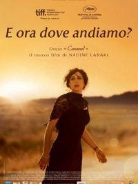 E ora dove andiamo? - Locandina E ora dove andiamo? - Locandina