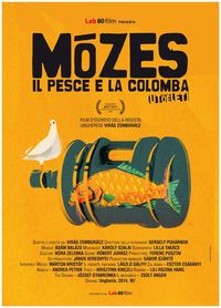 Mózes, il pesce e la colomba Mózes, il pesce e la colomba