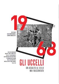 1968 gli Uccelli: una storia mai raccontata 1968 gli Uccelli: una storia mai raccontata