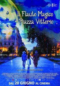 Il flauto magico di Piazza Vittorio Il flauto magico di Piazza Vittorio