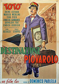 Destinazione-Piovarolo-Manifesto-Cinema-Poster-Toto-Pica-Stoppa.jpg Destinazione-Piovarolo-Manifesto-Cinema-Poster-Toto-Pica-Stoppa.jpg