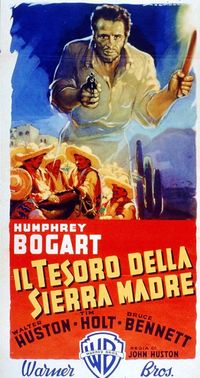 Il tesoro della Sierra Madre Il tesoro della Sierra Madre