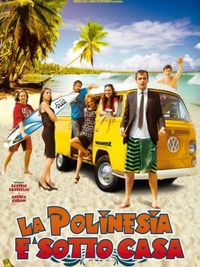 La Polinesia è sotto casa - Locandina La Polinesia è sotto casa - Locandina
