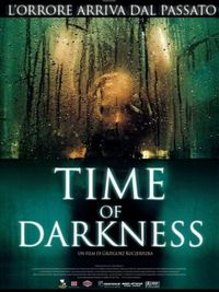 Time of Darkness - Locandina