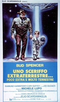 Uno sceriffo extraterrestre... poco extra e molto terrestre Uno sceriffo extraterrestre... poco extra e molto terrestre