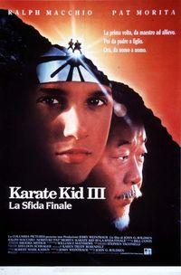Karate Kid III - La sfida finale Karate Kid III - La sfida finale