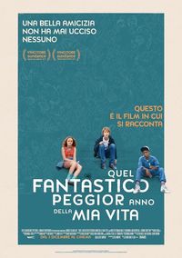 Quel fantastico peggior anno della mia vita Quel fantastico peggior anno della mia vita