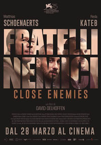 Fratelli nemici - Close Enemies