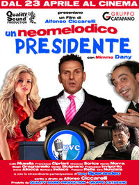 Un neomelodico presidente - locandina