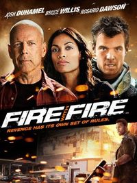 Fire with fire locandina Fire with fire locandina