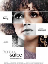 Frankie and Alice - Poster Frankie and Alice - Poster