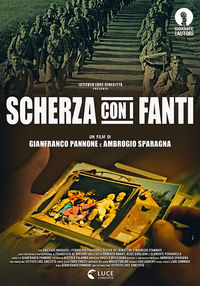 Scherza con i fanti Scherza con i fanti